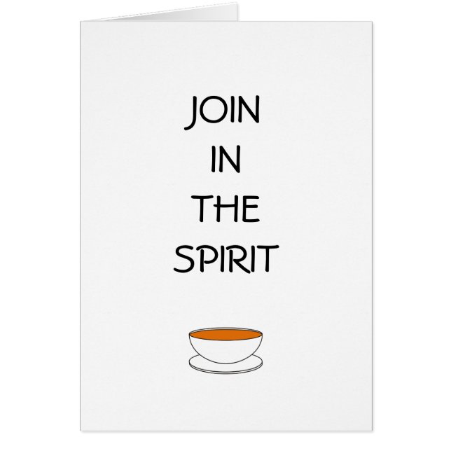 Join in the spirit, with cup of tea  (Front)