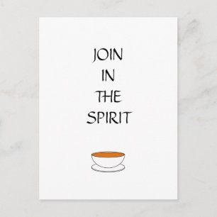 Join in the spirit, with cup of tea postcard