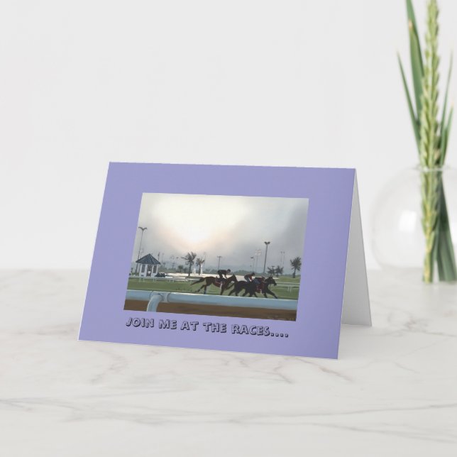 Join Me At The Races Card (Front)
