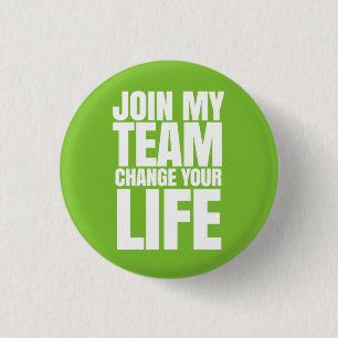 Join my Team, change your Life - It Works! Global 3 Cm Round Badge