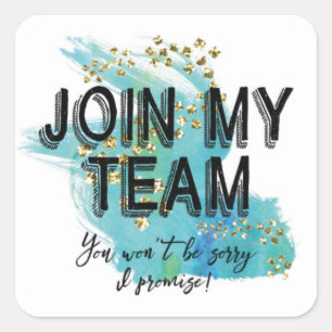 Join My Team Stickers