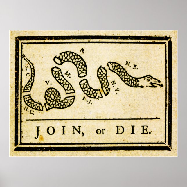 Join or Die 1754 Poster (Front)