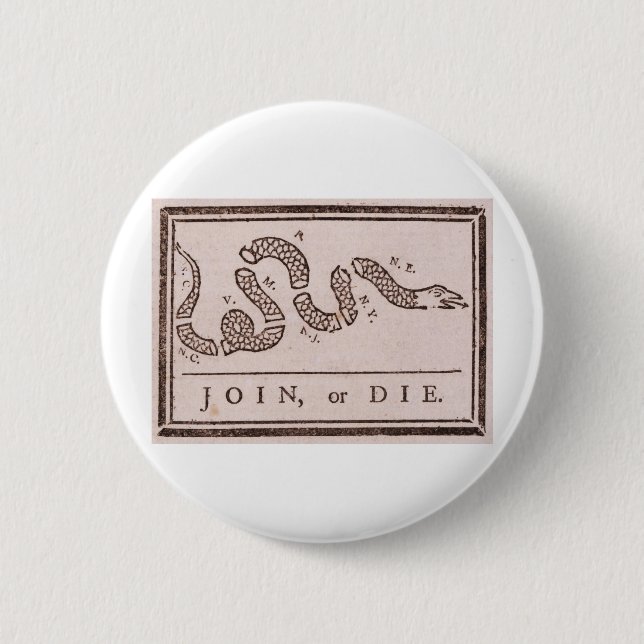 Join or Die Benjamin Franklin Political Cartoon 6 Cm Round Badge (Front)