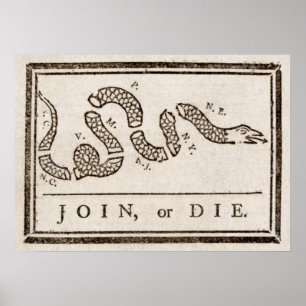  Join or Die Benjamin Franklin Political Cartoon  Poster