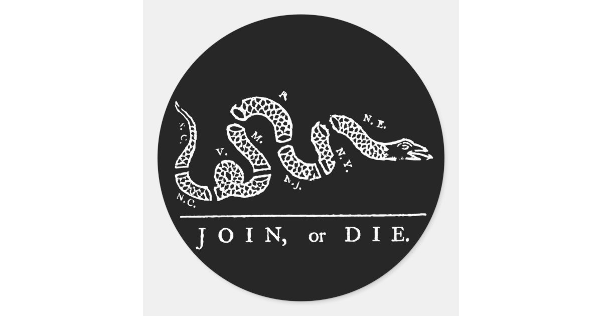 Join or Die Classic Round Sticker | Zazzle