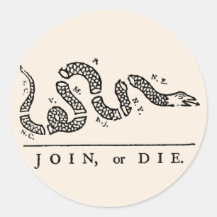 Join or Die Classic Round Sticker