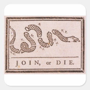Join or Die ORIGINAL Benjamin Franklin Cartoon Square Sticker