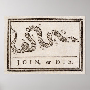 Join or Die Political cartoon Benjamin Franklin Poster