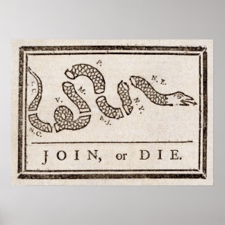 Join or Die Political cartoon Benjamin Franklin Poster