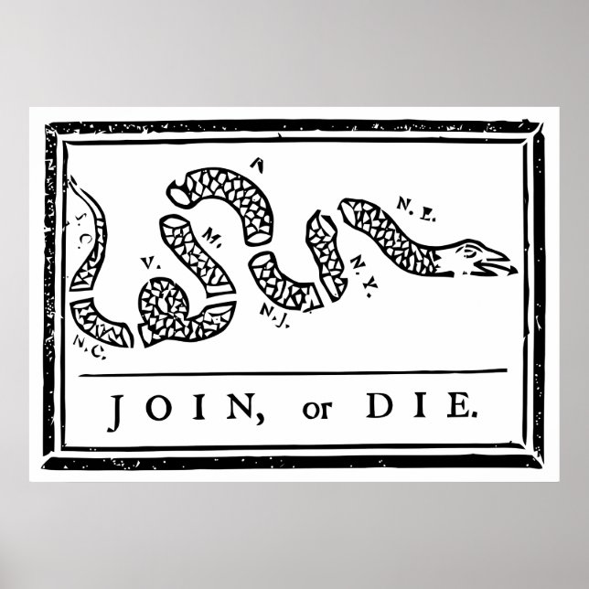 Join or Die Poster (Front)