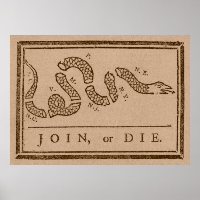 Join or Die Poster (Front)