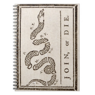 Join or Die Rattlesnake: Cartoon Benjamin Franklin Notebook