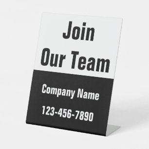 Join Our Team Black and White Business Name Phone Pedestal Sign