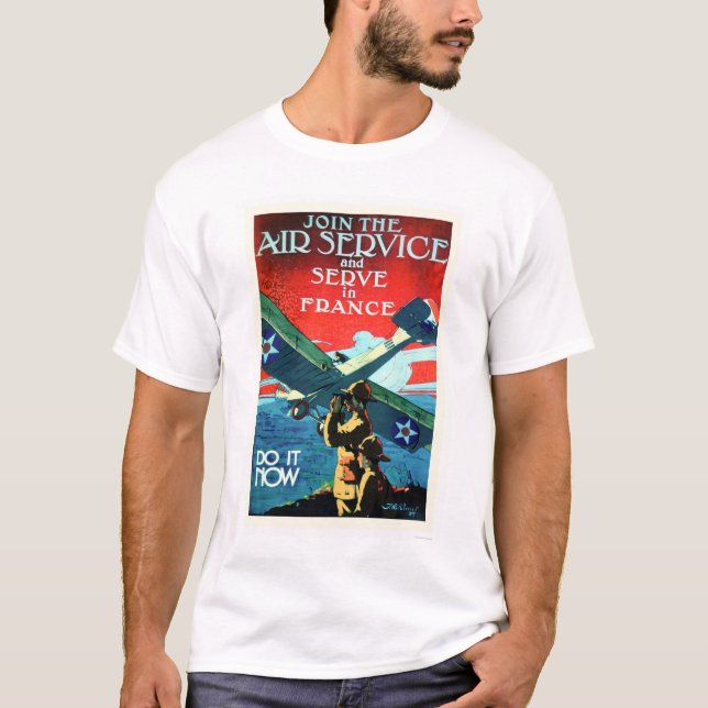 Join the Air Service and Serve in France (US02052) T-Shirt (Front)