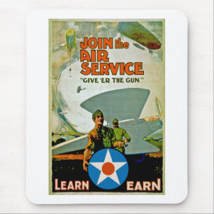 Join The Air Service ~ Give 'Er The Gun Mouse Mat