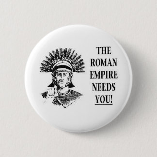 Join the Army - Roman Empire 6 Cm Round Badge