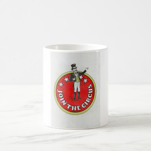Join The Circus  Coffee Mug (Center)