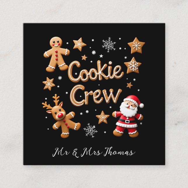 Join the Cookie Crew Your Ultimate Christmas  Square Business Card (Front)