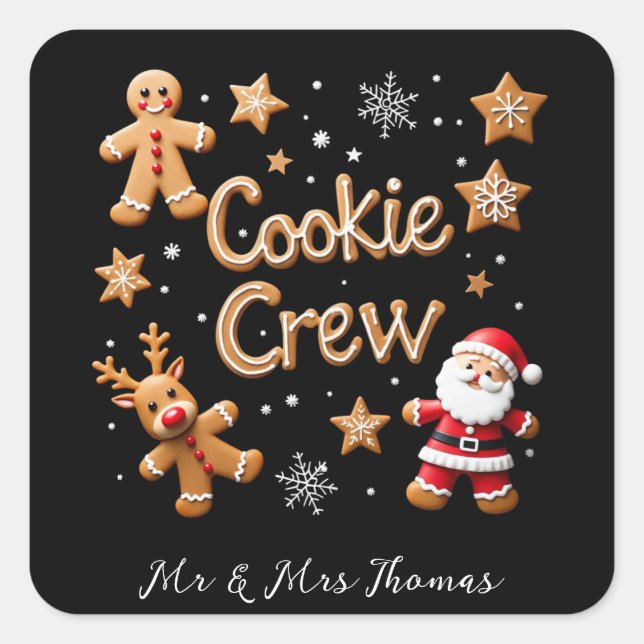 Join the Cookie Crew Your Ultimate Christmas  Square Sticker (Front)