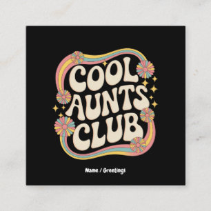 Join the Cool Aunts Club Funny Oversized Graphic Square Business Card