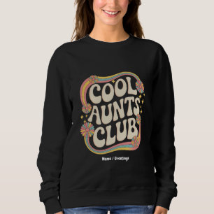 Join the Cool Aunts Club Funny Oversized Graphic Sweatshirt