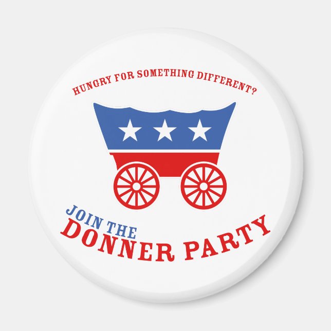 Join the Donner Party Magnet (Front)