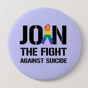 Join the fight against gay suicide 10 cm round badge