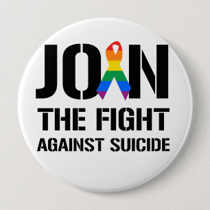 Join the fight against gay suicide 10 cm round badge