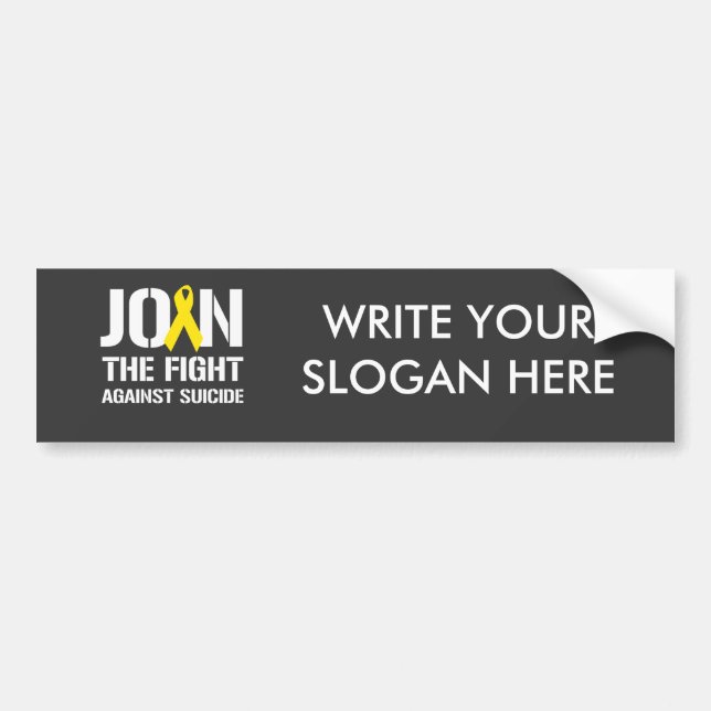 Join the fight against suicide -  bumper sticker (Front)