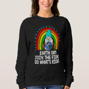 Join The Fight Do Right Gnome Women Environment Ea Sweatshirt