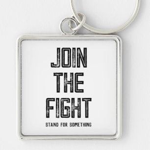Join The Fight Key Ring