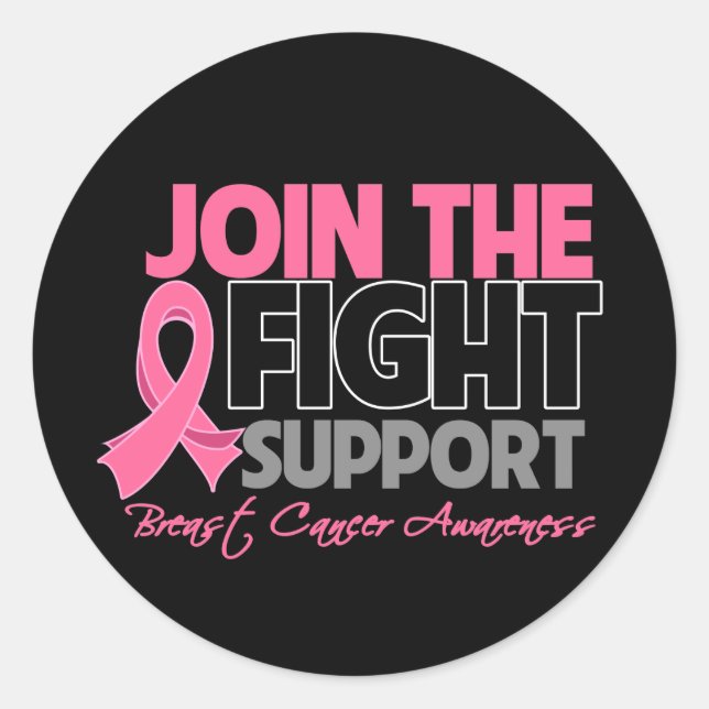 Join The Fight Support Breast Cancer Awareness Classic Round Sticker (Front)