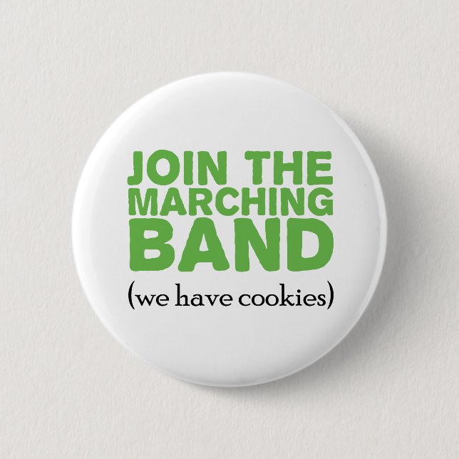 Join the Marching Band 6 Cm Round Badge (Front)