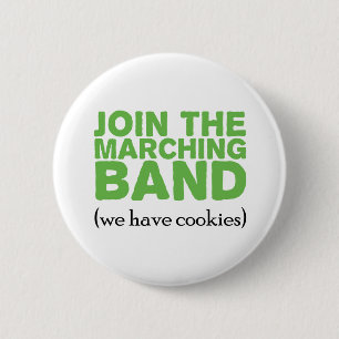 Join the Marching Band 6 Cm Round Badge