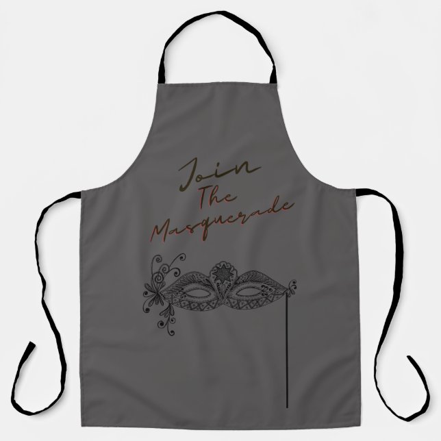 Join The Masquerade Design Apron (Front)