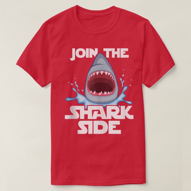 Join The Shark Side Funny Shark Lover464  T-Shirt (Design Front)