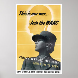 Join The WAAC -- WW2 Poster
