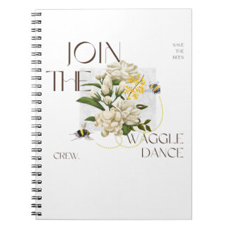 Join the Waggle Dance Crew: Elegant Bee & Jasmine  Notebook
