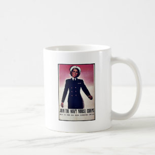 Join Tht Navy Nurse Corps Coffee Mug