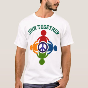 Join Together In Peace T-Shirt