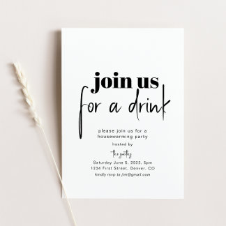 Join us for a Drink Housewarming Party Invite