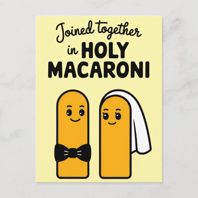 Joined Together In Holy Macaroni Funny Pasta Postcard (Front)