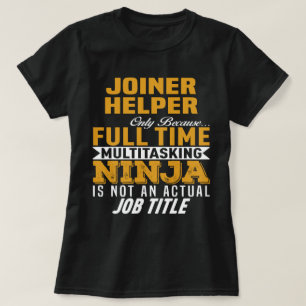 Joiner Helper T-Shirt
