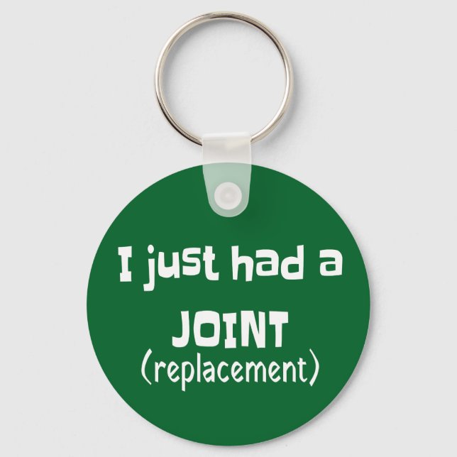 Joint Replacement Humor Funny Novelty Key Ring (Front)