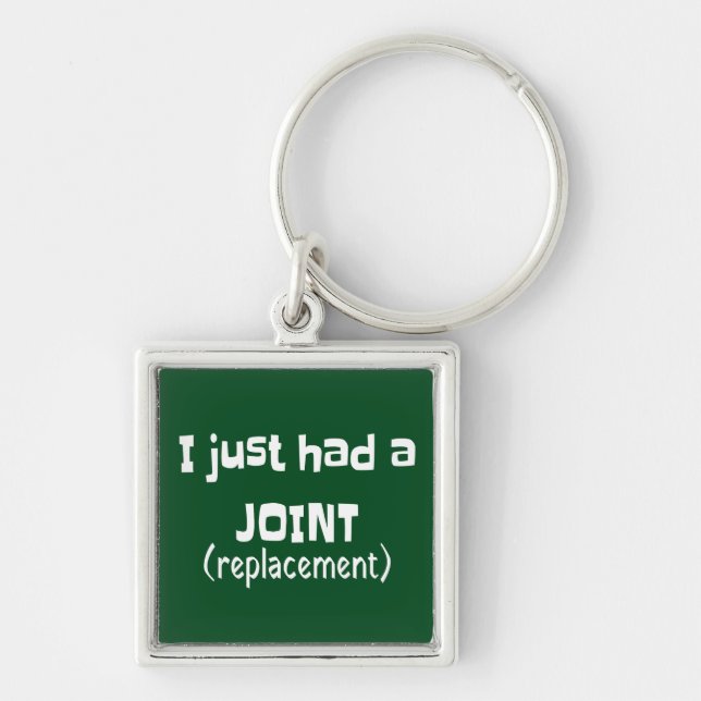 Joint Replacement Humor Funny Novelty Key Ring (Front)