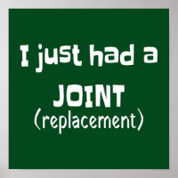 Joint Replacement Humor Funny Novelty