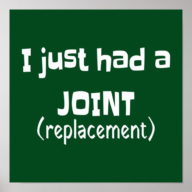 Joint Replacement Humor Funny Novelty Poster (Front)
