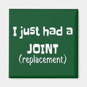 Joint Replacement Humour Funny Novelty Magnet