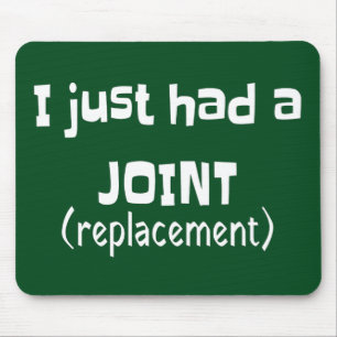 Joint Replacement Humour Funny Novelty Mouse Mat