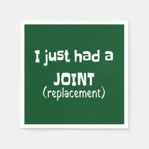Joint Replacement Humour Funny Novelty Napkin